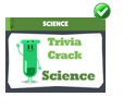 Trivia Crack Science Answers